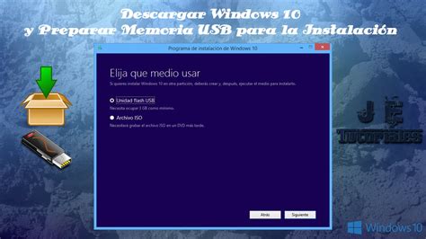 Descargar Windows 10 Y Preparar Memoria Usb Para La Instalación Gratis