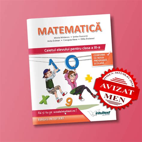 Caiet Auxiliar De Matematica Pentru Clasa A 3 A Editura Intuitext