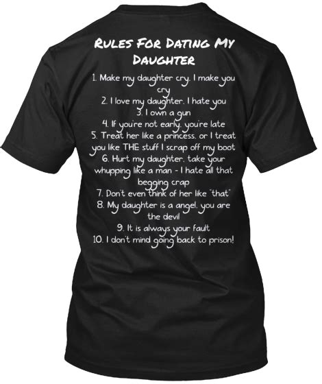 Dads Against Daughters Dating Teespring Dating My Daughter To My Daughter Dating Rules