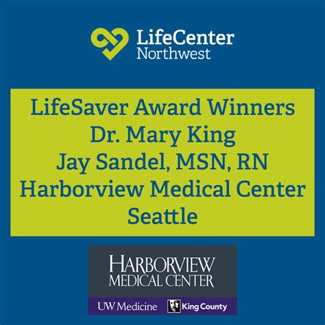 Lifesaver Award Series Dr Mary King And Jay Sandel Harborview Medical Center Lifecenter