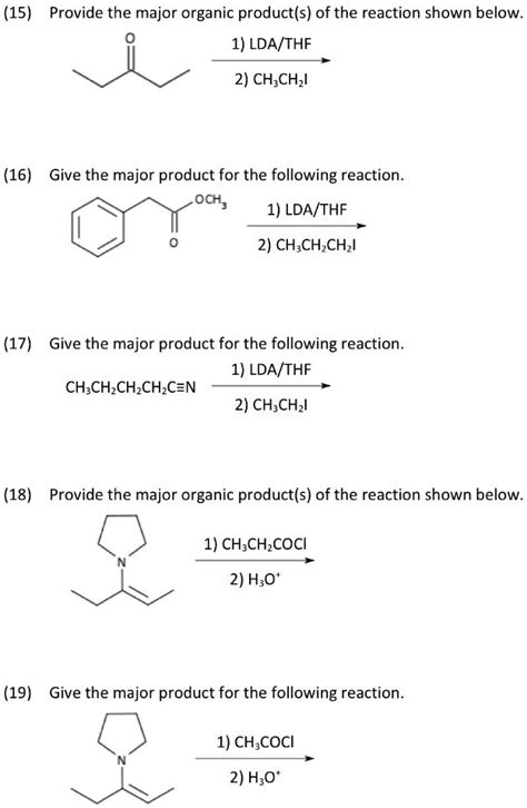 Solved Provide The Major Organic Product S Of The Reaction Shown Below Lda Thf Ch