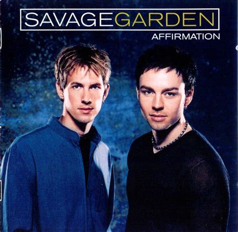 Savage Garden Truly Madly Deeply Savage Garden Savage Songs