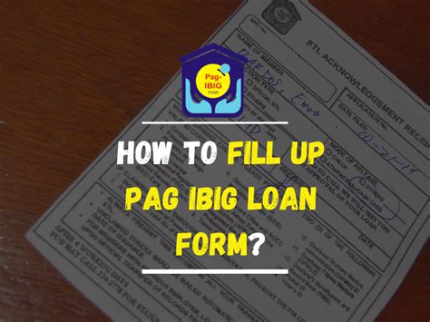 Short Method How To Fill Up Pag Ibig Loan Form Pihlc