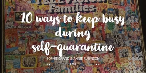 10 Ways To Keep Busy During Self Quarantine Tower