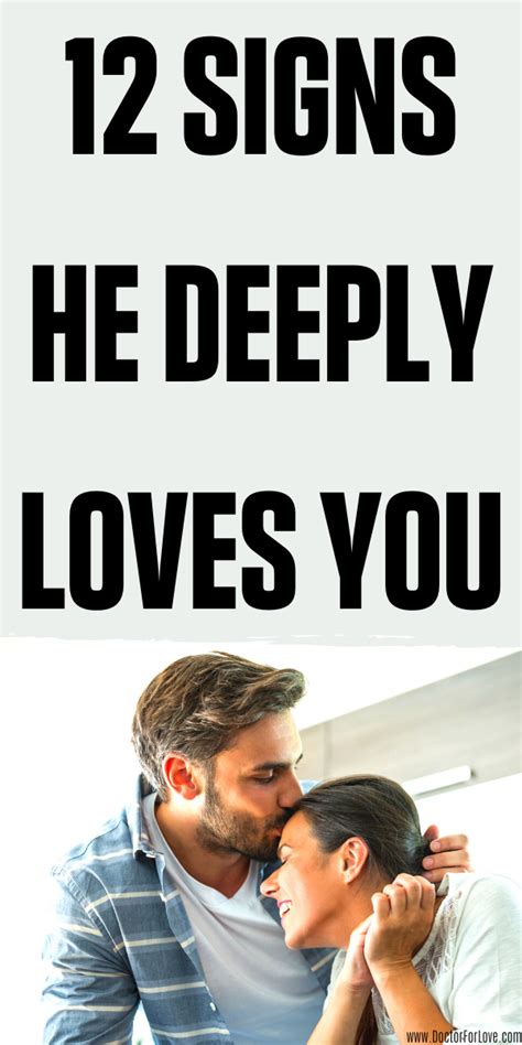 12 True Signs He Loves You Deeply Signs He Loves You Signs Of True Love Love You