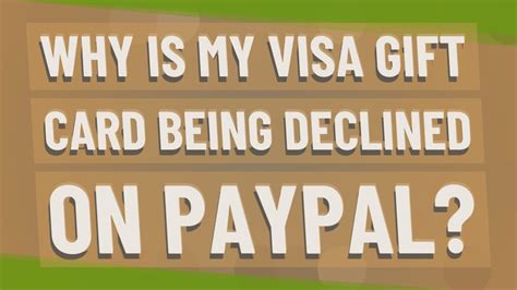 Why Is My Visa T Card Being Declined On Paypal Youtube