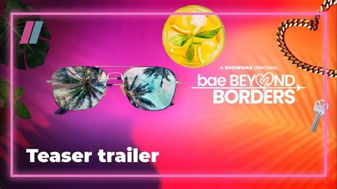 bae beyond borders teaser trailer showmax original youtube