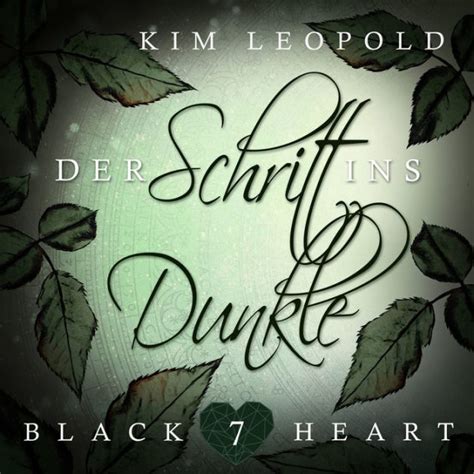 Der Schritt Ins Dunkle Black Heart Band 7 Ungekürzt By Kim Leopold