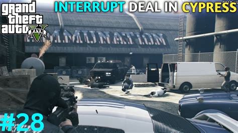 Interrupting Deal In Cypress Flats Gta 5 Gameplay 28 Youtube
