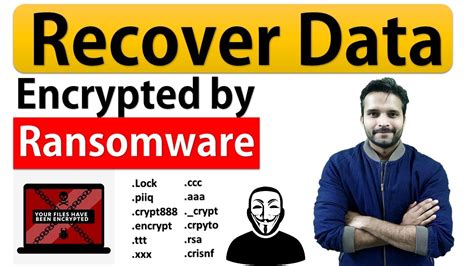 How To Recover Data Encrypted By Ransomware How To Decrypt Encrypted