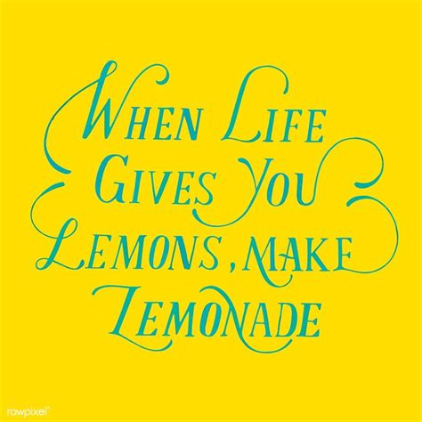 Download premium vector of When life gives you lemons make lemonade ...