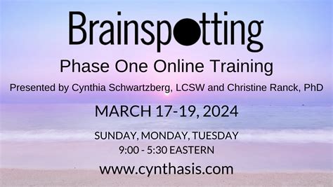 brainspotting phase one march 17 19 2024 cynthasis