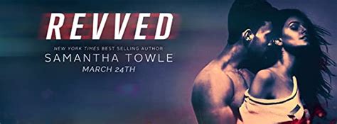 Revved Revved 1 By Samantha Towle Goodreads