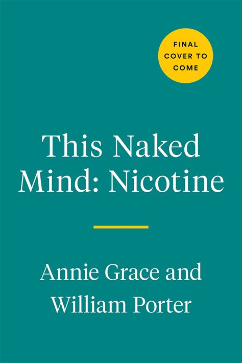 This Naked Mind Nicotine The Science Based Method To Reclaim Your Health And Take Control