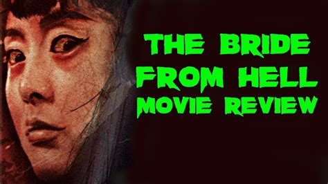 The Bride From Hell 1972 Movie Review 88 Films Gui Xin Niang