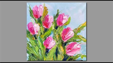 Tulip Painting With Palette Knife Acrylic Painting Youtube