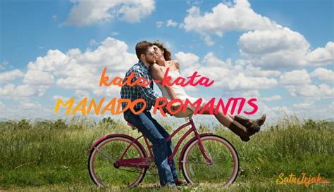 Nggak semua orang beruntung bisa balikan sama mantan karena, lho! Kata Kata Balikan Sama Mantan Bahasa Manado / Kata kata ...
