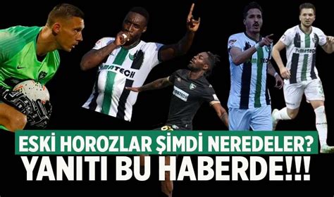 Denizlispor Un Eski Y Ld Zlar Imdi Nerede