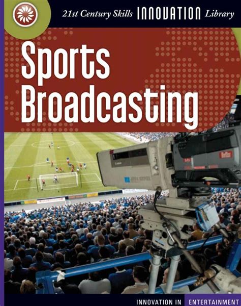 It is true that we are know in a changing world.everything is changing also education in the 21st century with the use of modern innovation. Sports Broadcasting (eBook) | Sports, 21st century skills ...
