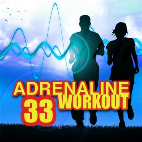 Adrenaline Workout Chillax 33 High Intensity Running Songs 150 Bpm