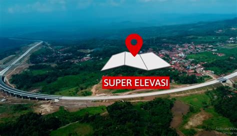 Mengenal Istilah Konstruksi Jalan Tol Cisumdawu Apa Itu Super Elevasi