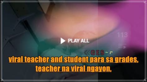 Latest 18 Videos Viral Teacher And Student Para Sa Grades