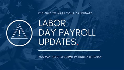 Payroll Updates Labor Day 2022 Southland Data Processing
