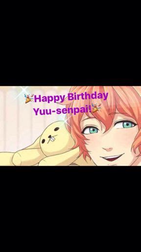 🎁happy Birthday To Yuu🎁 Otome Amino