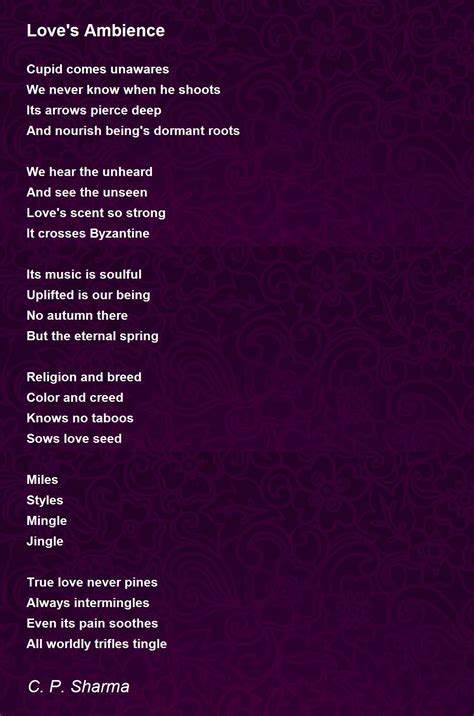 Loves Ambience Poem By C P Sharma Poem Hunter