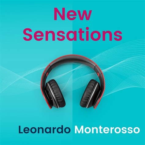 New Sensations Album By Leonardo Monterosso Spotify