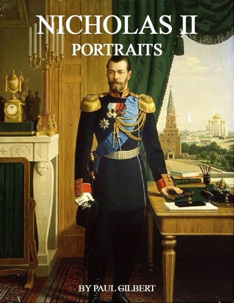 A Tale Of Three Portraits Of Russias Last Tsar Nicholas Ii
