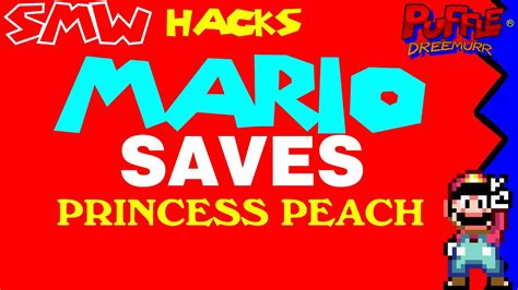 Mario Saves Princess Peachsmw Hack Youtube