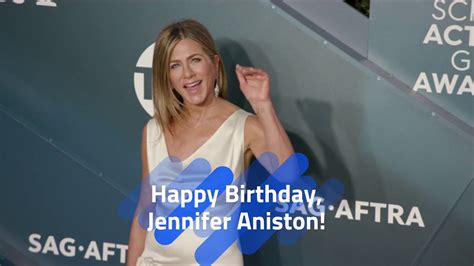 Happy Birthday Jennifer Aniston Youtube