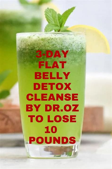 3 Day Flat Belly Detox By Doctor 0z To Lose 10 Pounds Healthy Life