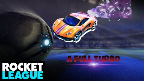 Rocket League Full Turbo Eduarcoc11 Youtube