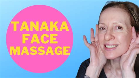 Tanaka Face Lift Massage Lymphatic Drainage Japanese Technique Youtube
