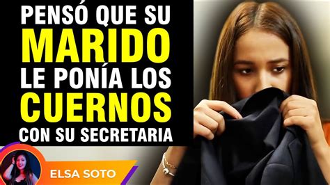 Ella Pensaba Que Su Marido Le Ponía Los Cuernos Con Su Secretaria Así