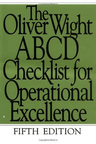 The Oliver Wight Abcd Checklist For Operational Excellence Wight