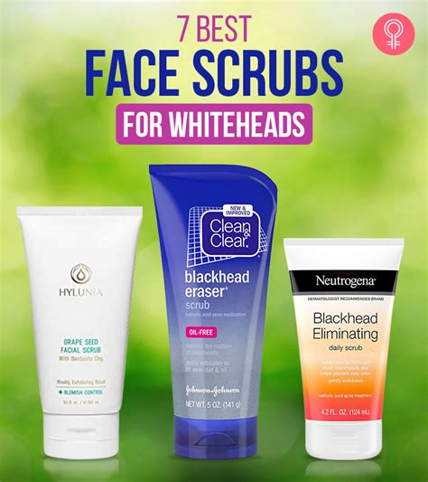 7 Best Face Scrubs For Whiteheads Removal Fast Acting