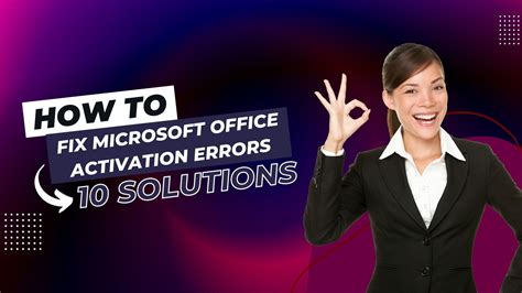 How To Fix Microsoft Office Activation Errors 10 Solutions The