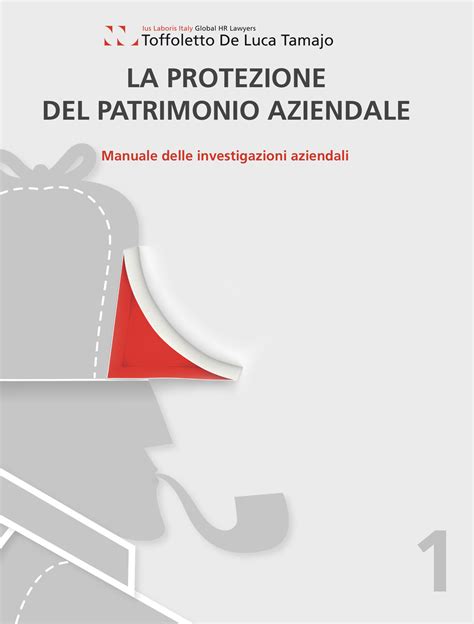 La Protezione Del Patrimonio Aziendale Il Manuale Delle