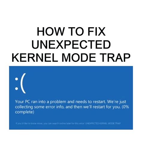 Fixed Unexpected Kernel Mode Trap Windows 10