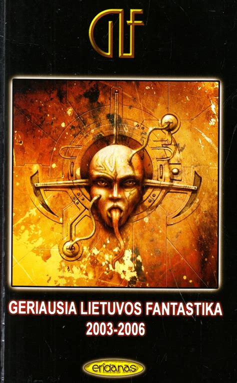 Geriausia Lietuvos fantastika 2003-2006 - Knygos.lt