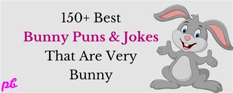 150 Cute Bunny Puns Jokes And Riddles That Are Very Bunny 2023 Bestpuns