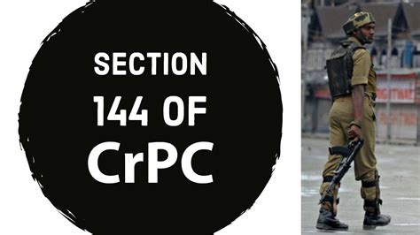Section 144 of the criminal procedure code (crpc) of 1973 authorises the executive magistrate of any state or territory to issue an order to prohibit the assembly of four or more people in an area. Section 144 of CrPC - What is it & when it is applied ...