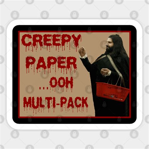 Creepy Paper What We Do In The Shadows Sticker Teepublic
