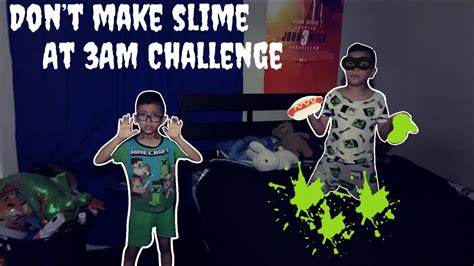 Dont Make Slime At 3am Challenge Scary Kids Challenge Youtube