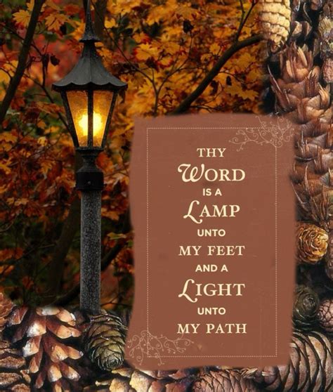 Psalm 119105 Kjv Thy Word Is A Lamp Unto My Feet And A Light
