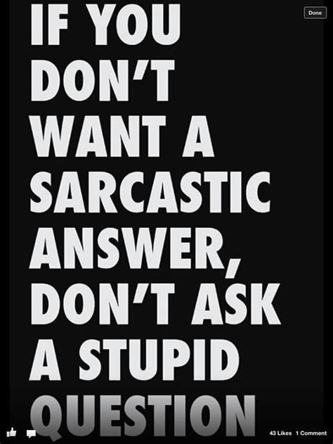 I swear stupidity is contagious and as hard as i try, logic doesnt seem to be the cure. Best Quotes About Stupid People. QuotesGram