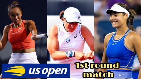 Us Open Opening Match For Emma Raducanu Leylah Fernandez And Iga Swiatek Youtube